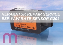 Reparatur ESP Sensor 1J0907657B Drehratensensor G202 VW AUDI SEAT SKODA