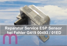Reparatur ESP Sensoreinheit G419 1J0907652 1J1907638C 10.0985-0305.4 VW Golf 4 R32 Bora Skoda Audi A3 TT