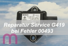 Repair ESP sensor 4F0907637 0265005278 G419 Audi 4F A6 S6 VW Fox Polo 9N